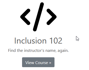 Inclusion 102